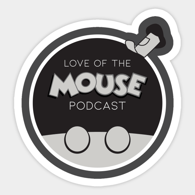 Love of the Mouse Podcast - Steamboat Willie Sticker by Merlino Creative